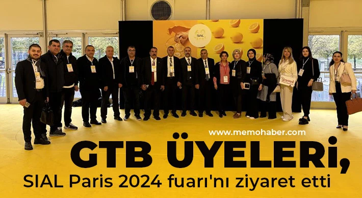 GTB üyeleri, SIAL Paris 2024 fuarı'nı ziyaret etti