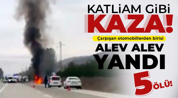 Korkunç kaza! 5 ölü