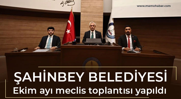 Şahinbey Belediyesi Ekim ayı meclis toplantısı yapıldı
