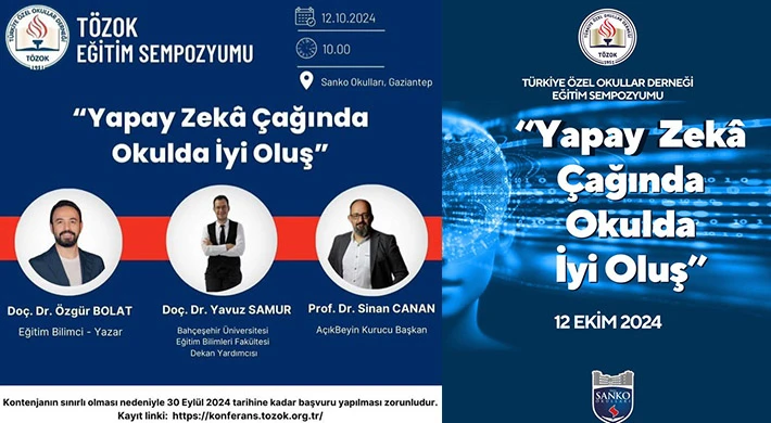 SANKO Okulları, “Yapay Zeka Çağında Okulda İyi Oluş Temalı Eğitim Sempozyumu”na ev sahipliği yapacak