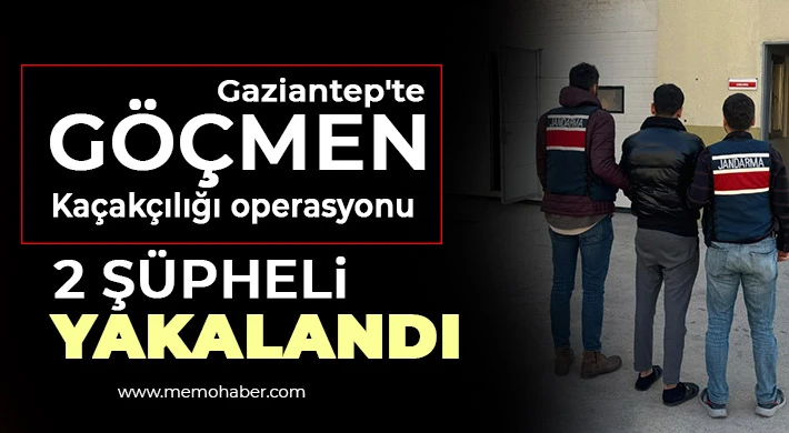 Gaziantep'te göçmen kaçakçılığı operasyonu! 2 şüpheli yakalandı