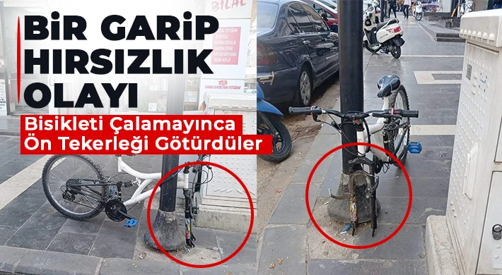 Nizip'te Hırsızlık Olayı: Bisikleti Çalamayınca Ön Tekerleği Götürdüler