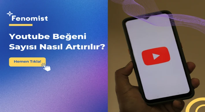 Youtube Beğeni Sayısı Nasıl Artırılır?