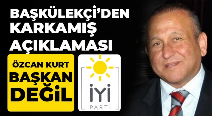 Başkülekçi’den Karkamış açıklaması