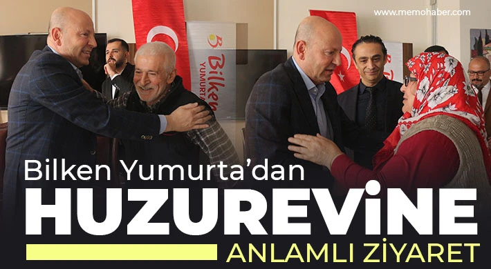 Bilken Yumurta’dan Huzurevine Anlamlı Ziyaret