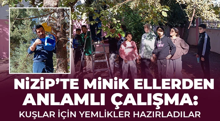 Nizip’te Minik Ellerden Anlamlı Çalışma: Kuşlar İçin Yemlikler Hazırladılar