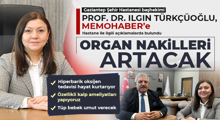 Prof. Dr. Ilgın Türkçüoğlu: Organ nakilleri artacak