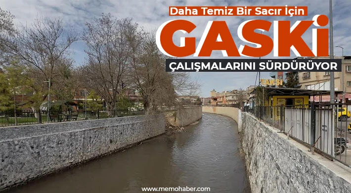 Daha Temiz Bir Sacır İçin GASKİ Çalışmalarını Sürdürüyor
