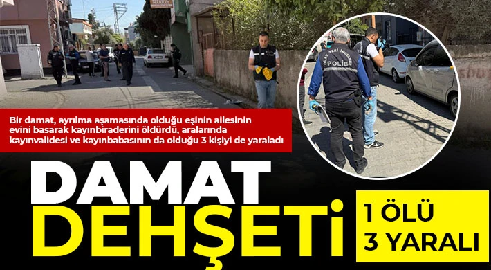 Damat dehşeti: 1 ölü, 3 yaralı