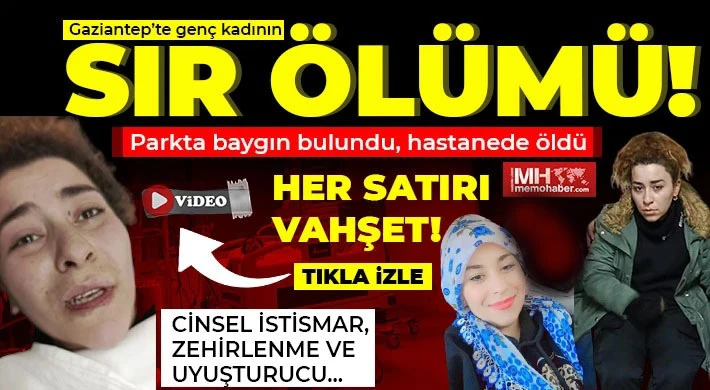 Gaziantep'te 24 yaşındaki kadının sır ölümü: Parkta baygın bulundu, hastanede öldü