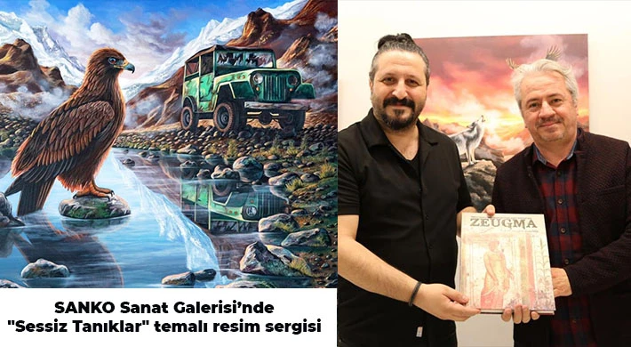 SANKO Sanat Galerisi’nde "Sessiz Tanıklar" temalı resim sergisi