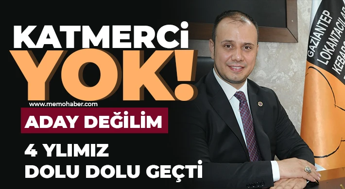 Katmerci: Aday değilim