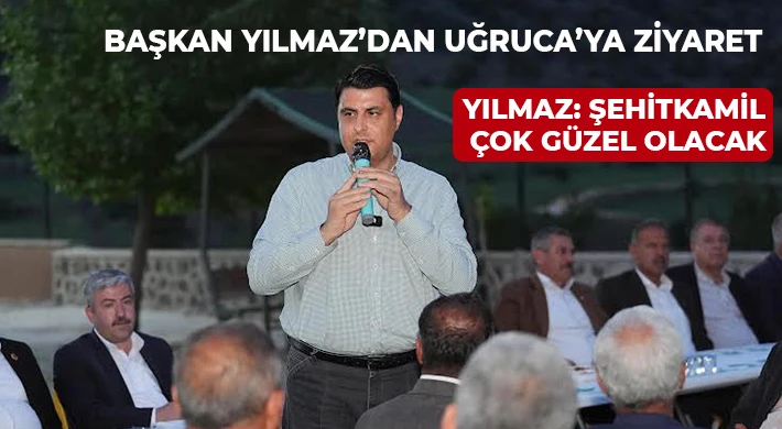 Yılmaz’dan Uğruca’ya ziyaret
