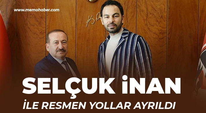 Flaş gelişme! Selçuk İnan ile resmen yollar ayrıldı