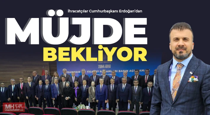 İhracatçının gözü Irak ile yapılacak zirvede