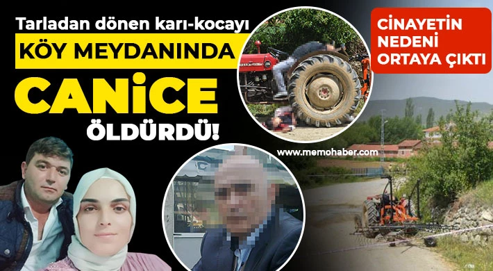 Tarladan dönen karı-kocayı köy meydanında öldürdü!