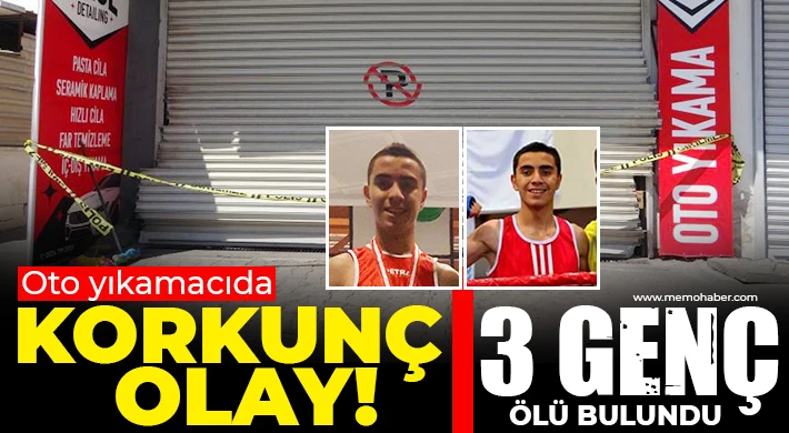 3 genç, oto yıkama dükkanında ölü bulundu