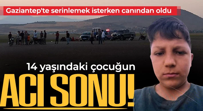 Gaziantep'te baraja giren 14 yaşındaki çocuk hayatını kaybetti