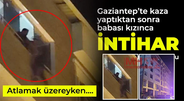 Kaza yaptıktan sonra babası kızınca intihar girişiminde bulundu