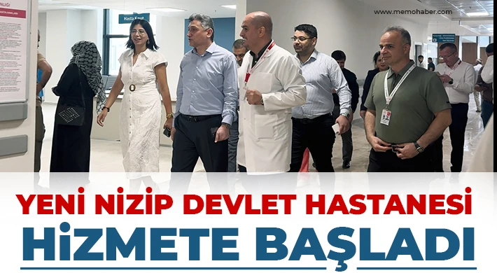 Yeni Nizip Devlet Hastanesi Hizmete Başladı