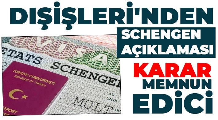 Dışişleri'nden Schengen açıklaması