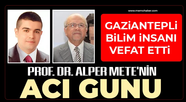 Gaziantepli bilim insanı vefat etti