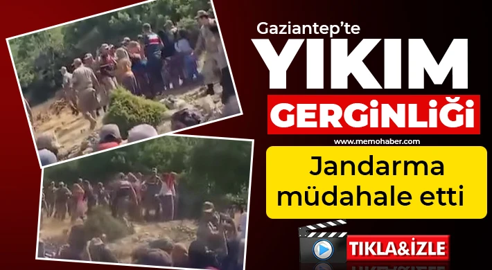 Gaziantep'te yıkım gerginliği!