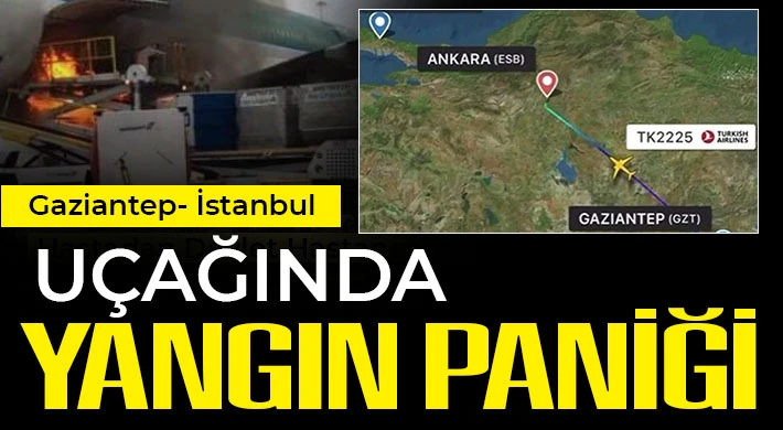 Gaziantep- İstanbul uçağında yangın paniği