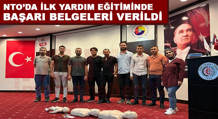 NTO’da İlk Yardım Eğitiminde Başarı Belgeleri Verildi