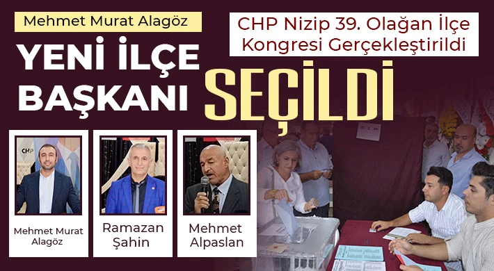 CHP Nizip 39. Olağan İlçe Kongresi Gerçekleştirildi