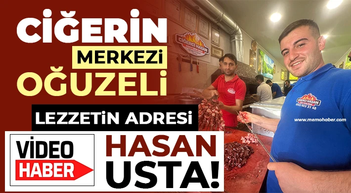 Ciğerin merkezi Oğuzeli