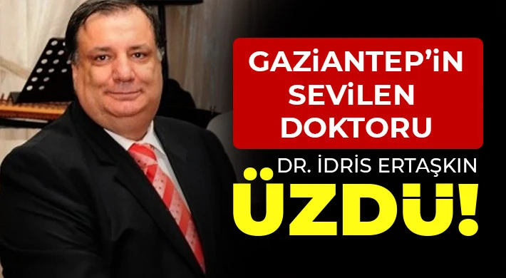 Dr. İdris Ertaşkın hayatını kaybetti