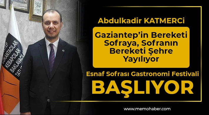 Esnaf Sofrası Gastronomi Festivali Başlıyor