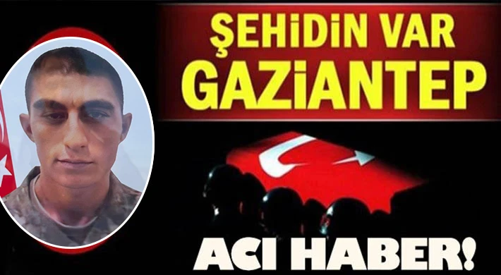 Gaziantep’e şehit ateşi düştü!