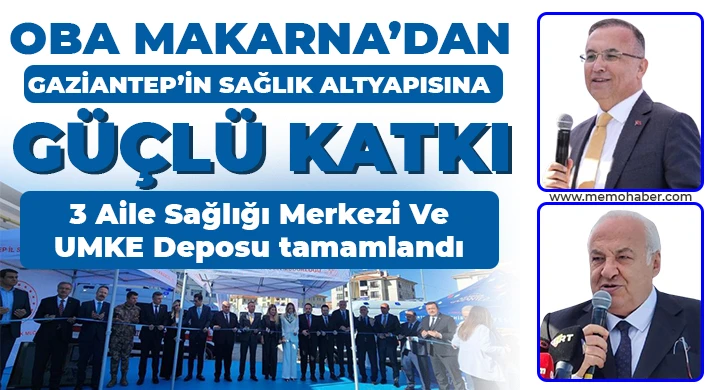 Oba Makarna’dan Gaziantep’in sağlık altyapısına güçlü katkı