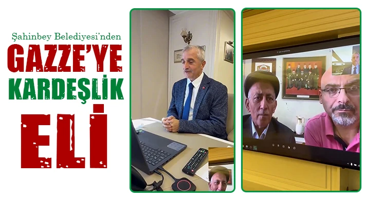 Şahinbey Belediyesi’nden Gazze’ye kardeşlik eli