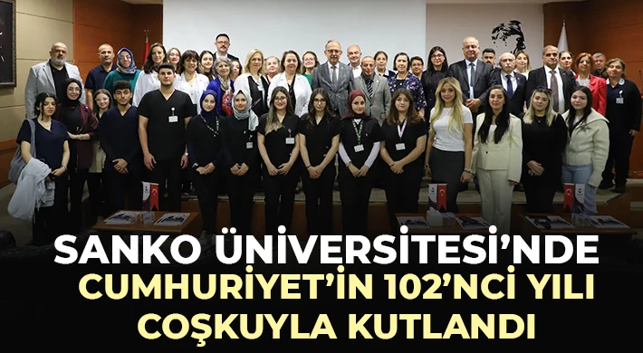 SANKO Üniversitesi’nde Cumhuriyet’in 102’nci Yılı Coşkuyla Kutlandı