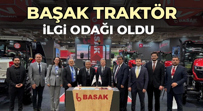 Başak Traktör İlgi Odağı Oldu
