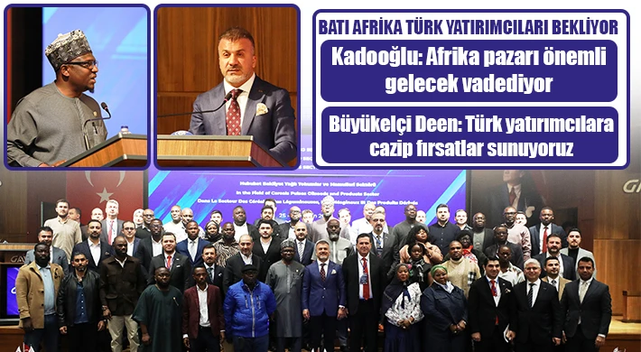 Batı Afrika Türk yatırımcıları bekliyor