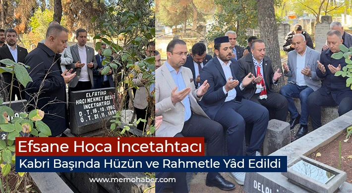 Efsane Hoca İncetahtacı, Kabri Başında Hüzün ve Rahmetle Yâd Edildi