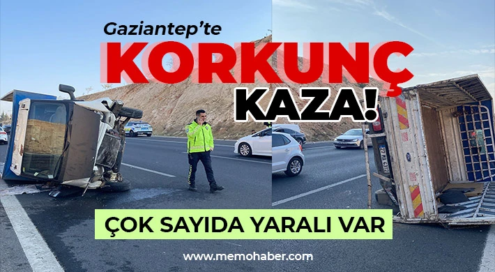 Gaziantep güne kazalarla başladı! Çok sayıda yaralı var