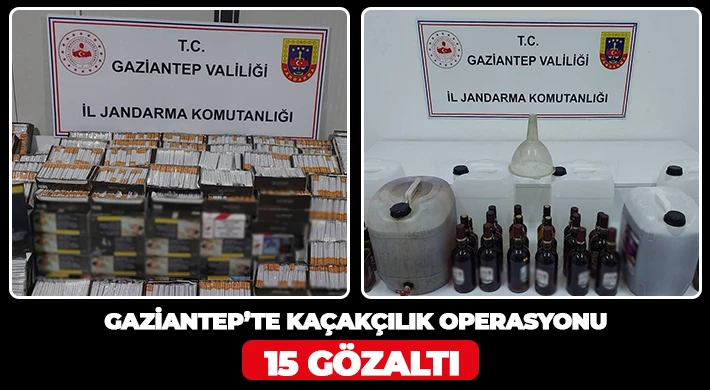 Gaziantep’te kaçakçılık operasyonu