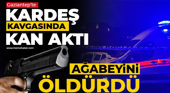 Gaziantep'te kardeş kavgasında kan aktı!