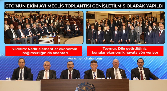 GTO’nun Ekim Ayı Meclis Toplantısı Genişletilmiş Olarak Yapıldı