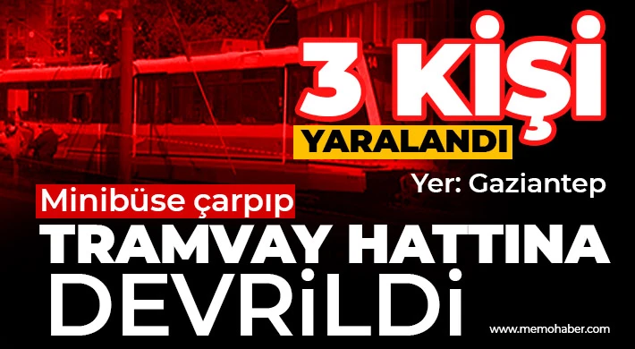 Minibüse çarpıp tramvay hattına devrildi: 3 kişi yaralandı
