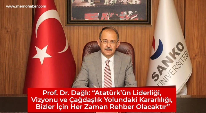 Prof. Dr. Dağlı'dan 10 Kasım mesajı