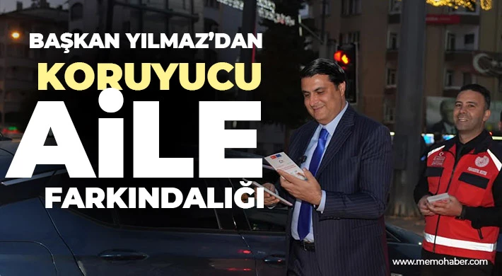 YIlmaz’dan ‘Koruyucu Aile Ol’ çağrısı