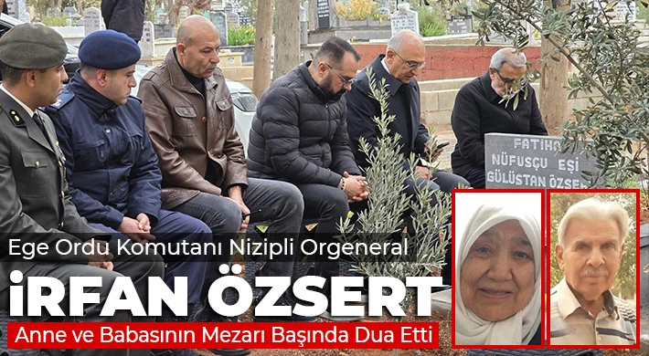 Nizipli Paşa Özsert, Asri Mezarlık'ta Anne ve Babasının Kabrini Ziyaret Etti