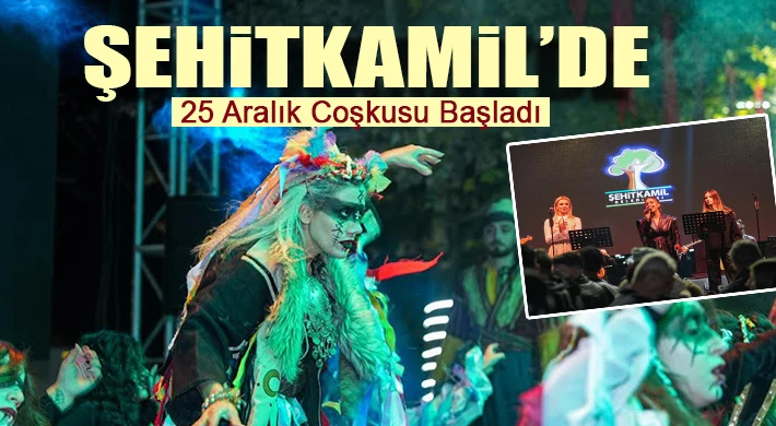 Şehitkamil’de 25 Aralık Coşkusu Başladı