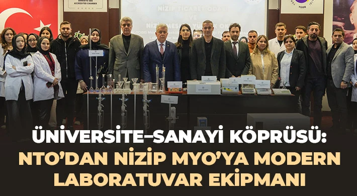 Üniversite–Sanayi Köprüsü: NTO’dan Nizip MYO’ya Modern Laboratuvar Ekipmanı